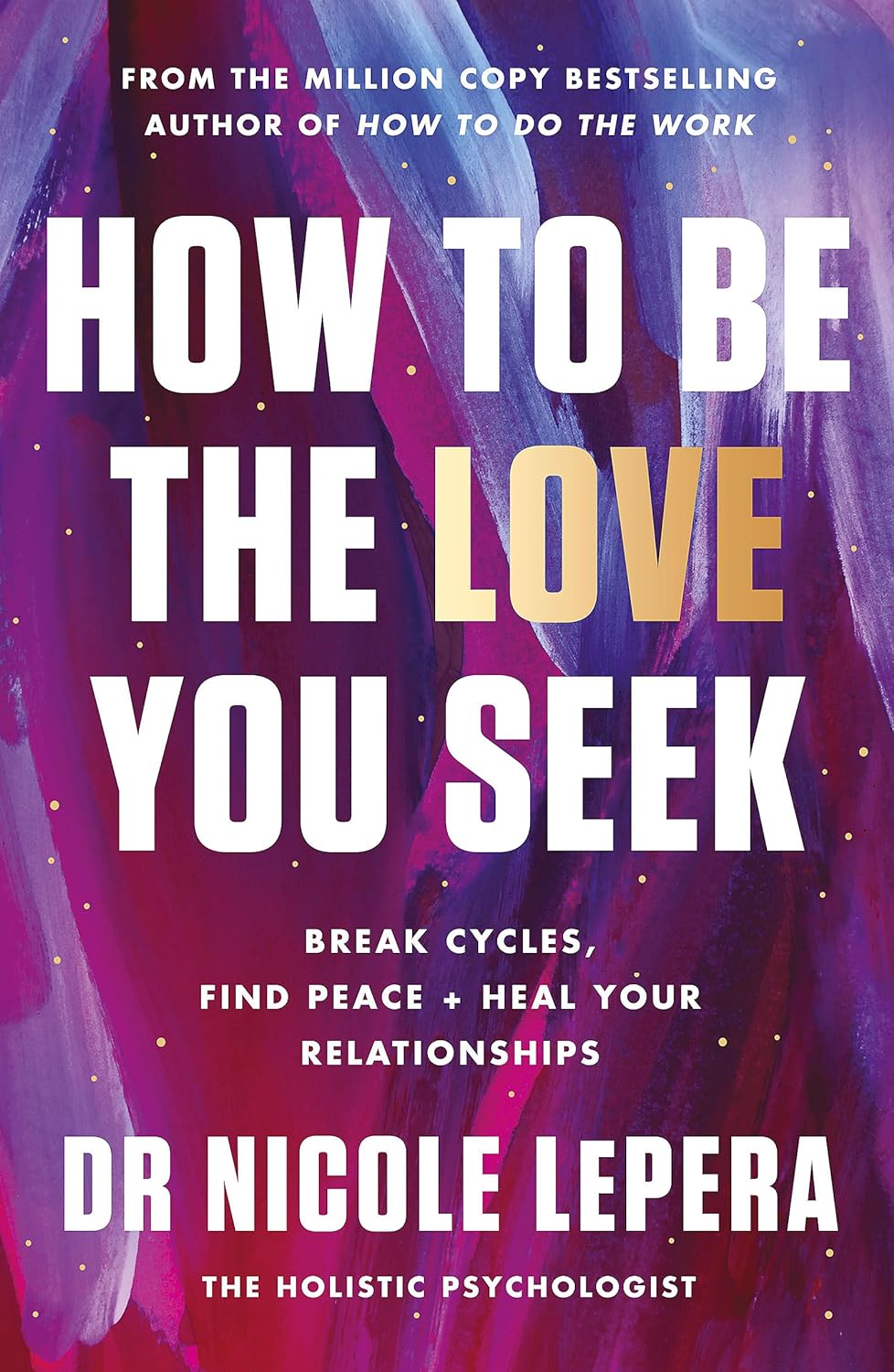 How To Be Love You Seek How To Be Love You Seek